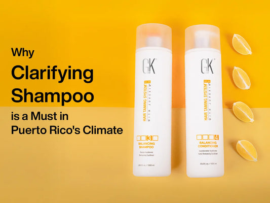 Why Clarifying Shampoo is a Must in Puerto Rico's Climate
