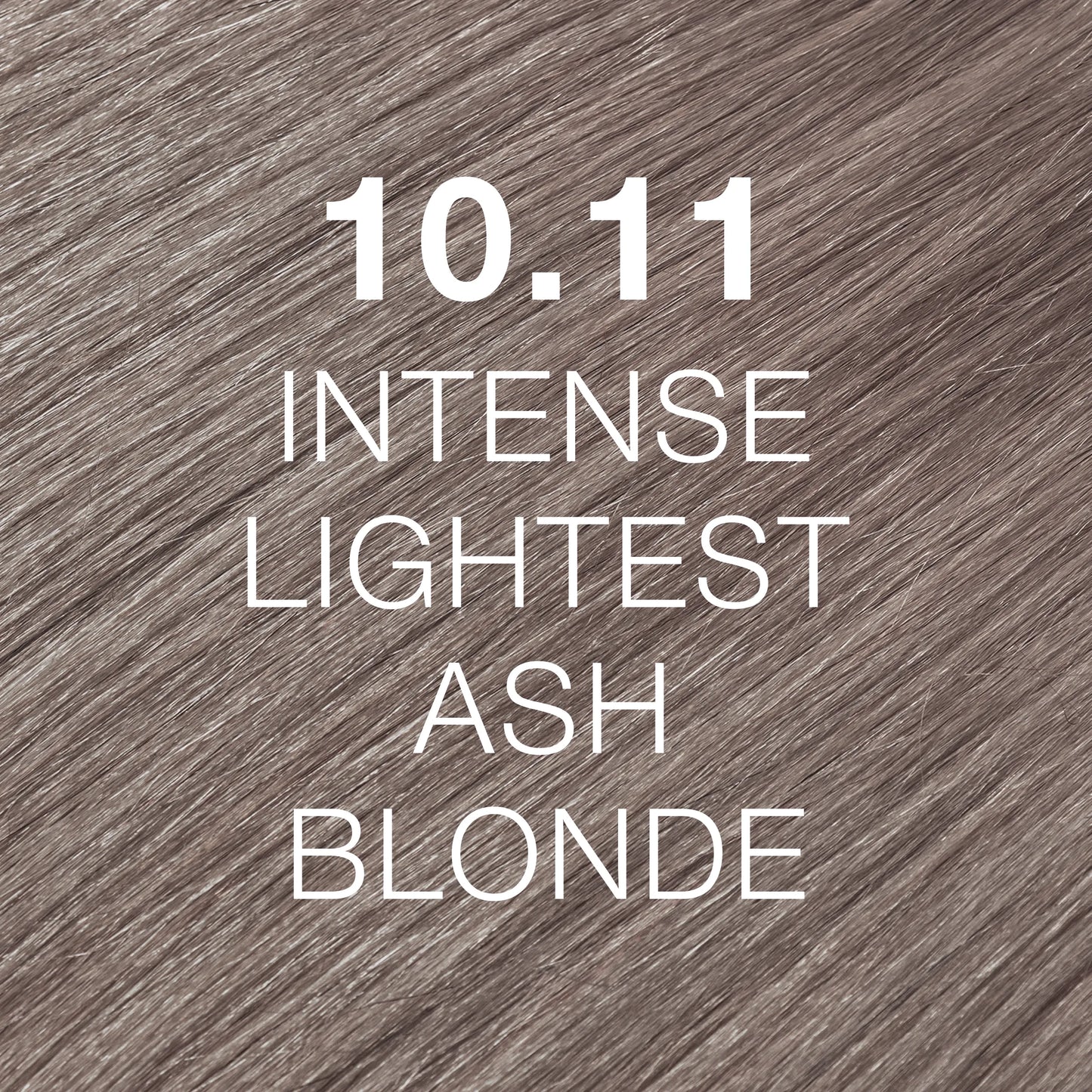 Silky hair texture showcasing the GK Hair's Juxevin Cream Color "10.11 Intense Lightest Ash Blonde" in bold white text.