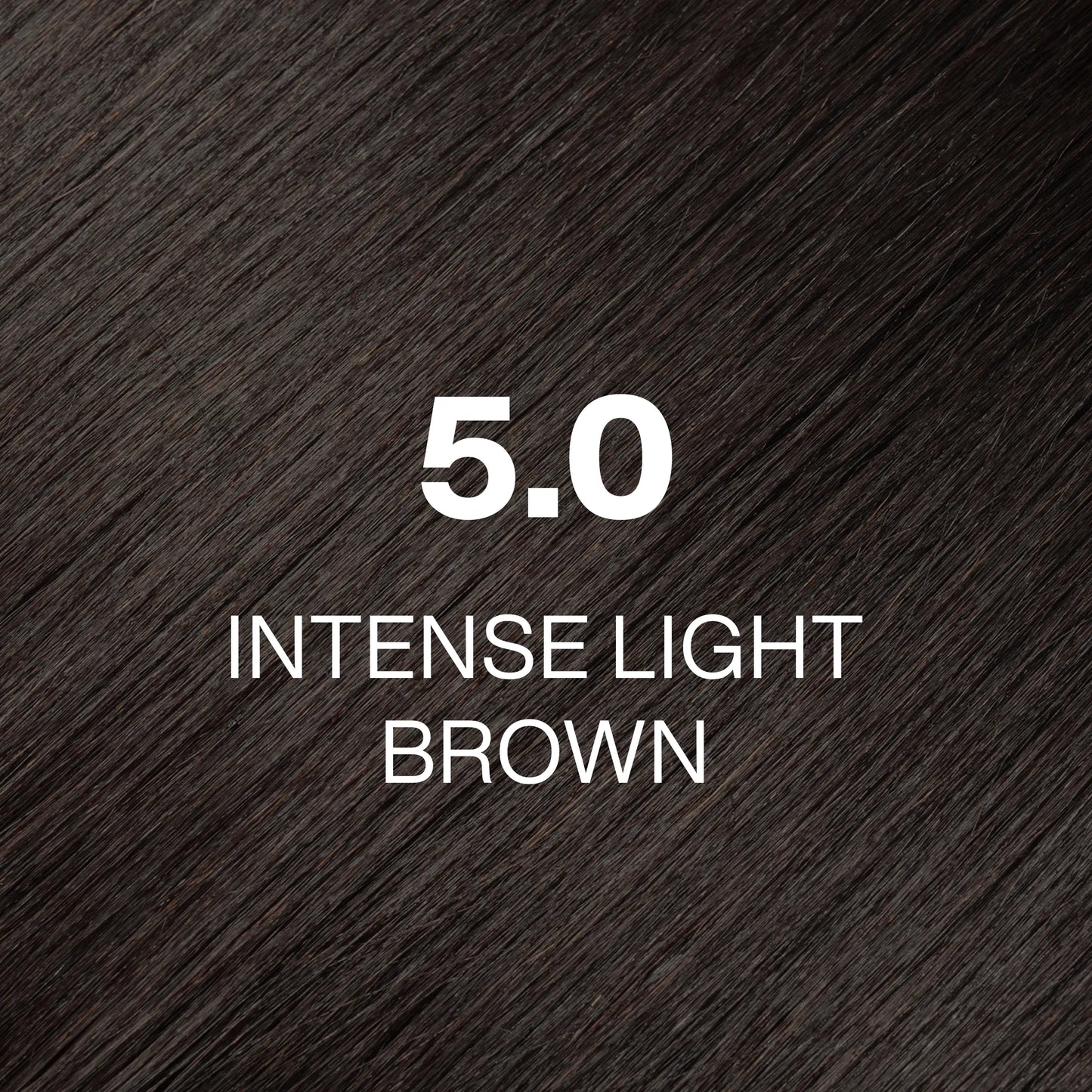 Text '5.0 Intense Light Brown' on a dark brown background